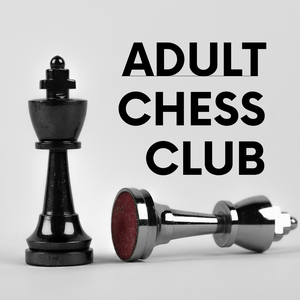 Adult Chess Club